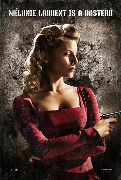 theatrical poster for Inglourious Basterds: Melaine Laurent is a basterd