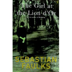 Sebastian Faulks: The Girl at the Lion d'Or