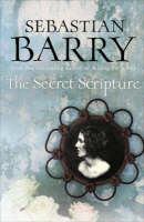 cover of The Secret Scripture by Sebastian Barry