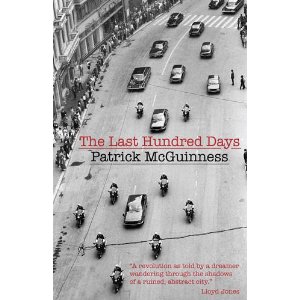 cover of The Last Hundred Days by Patrick McGuinness